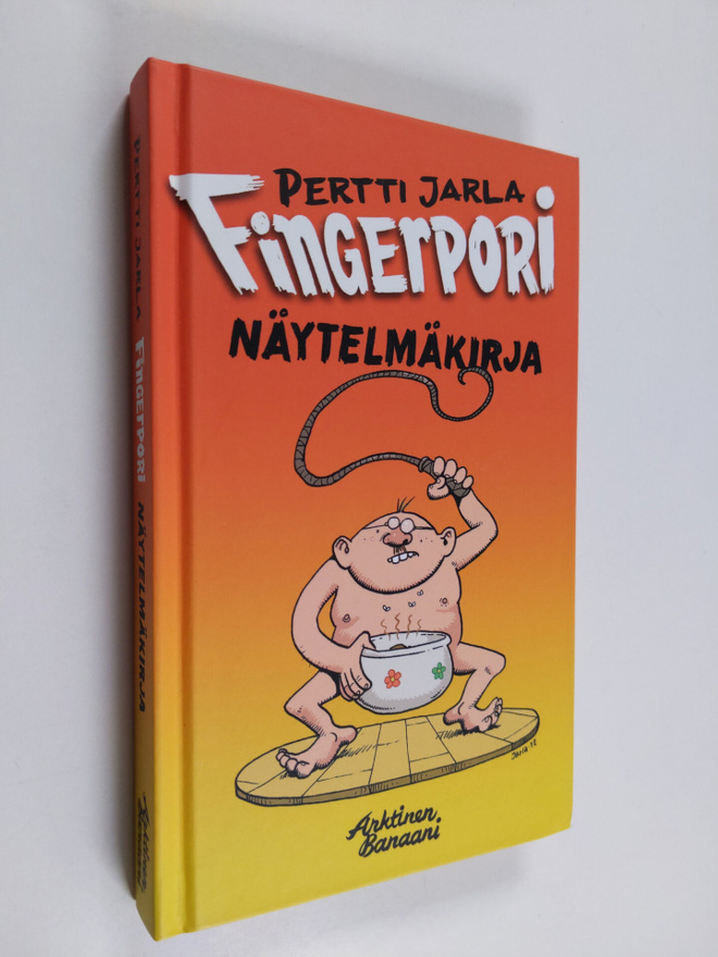 Pertti Jarla : Fingerpori : näytelmäkirja