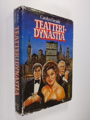 Carolyn Fireside : Teatteridynastia