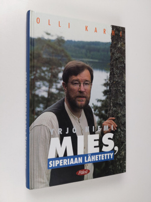 Olli Karhi : Yrjö Niemi : mies, Siperiaan lähetetty
