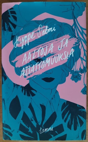 Hyppe Salmi: Aaltoja ja asiattomuuksia