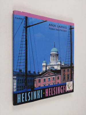 Anja Laanio : Helsinki Helsingfors