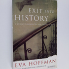 Eva Hoffman : Exit Into History - A Journey Through the N... - pikkukuva 1