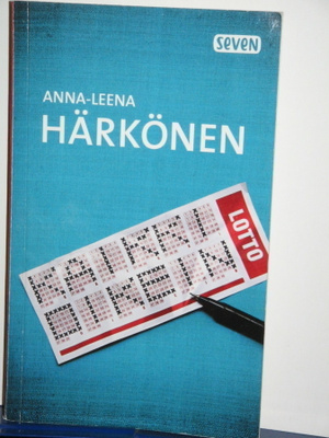 Anna-Leena Härkönen : KAIKKI OIKEIN