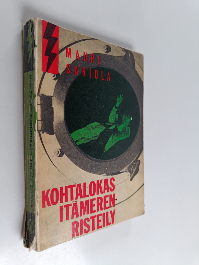 Mauri Sariola : Kohtalokas Itämeren-risteily