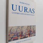 Raimo Päiviö : Uuras - luotsikylästä suursatamaksi - pikkukuva 1