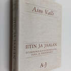 Aino Valli : Iitin ja Jaalan etymologis-kansatieteellinen... - pikkukuva 3
