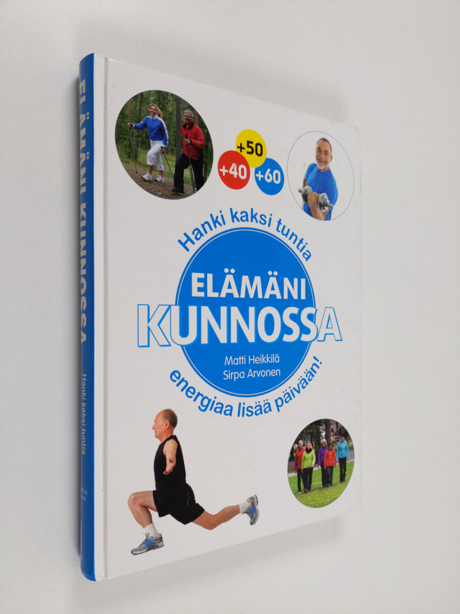 Matti Heikkilä : Elämäni kunnossa