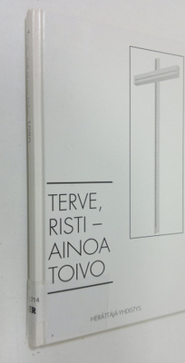 Arto (toim.) Peltola : Terve, risti - ainoa toivo