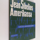 Otto Andersson : Jean Sibelius Amerikassa - pikkukuva 1
