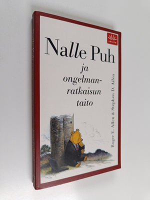 Roger E. Allen : Nalle Puh ja ongelmanratkaisun taito : j...