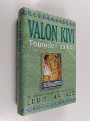 Christian Jacq : Valon kivi : Totuuden paikka