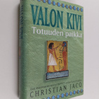 Christian Jacq : Valon kivi : Totuuden paikka - pikkukuva 1