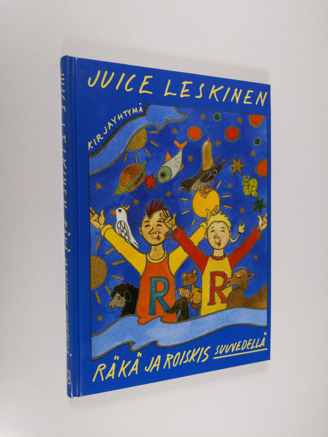 Juice Leskinen : Räkä ja Roiskis Suuvedellä