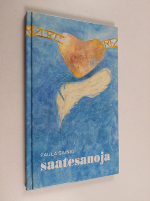 Paula Sainio : Saatesanoja