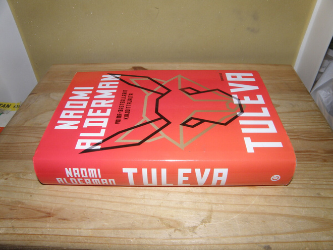 Naomi Alderman Tuleva (sidottu)