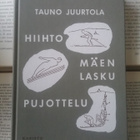 Tauno Juurtola - Hiihto, mäenlasku, pujottelu (sid.) - pikkukuva 1
