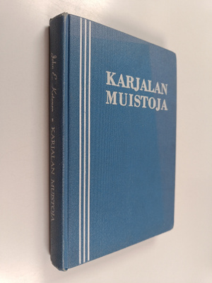 John E. Ketonen : Karjalan muistoja : runoja