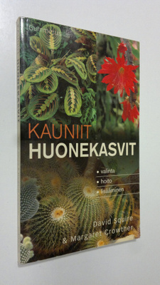 David Squire : Kauniit huonekasvit