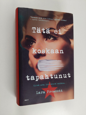 Lara Prescott : Tätä ei koskaan tapahtunut