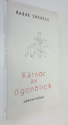 Rabbe Enckell : Kärnor av ögonblick