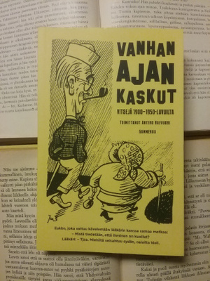Antero Raevuori (toim.) - Vanhan ajan kaskut (nid.)