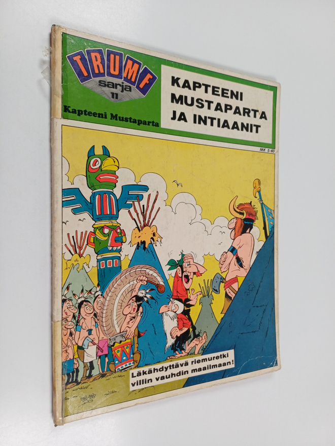 M. Remacle : Kapteeni Mustaparta ja intiaanit