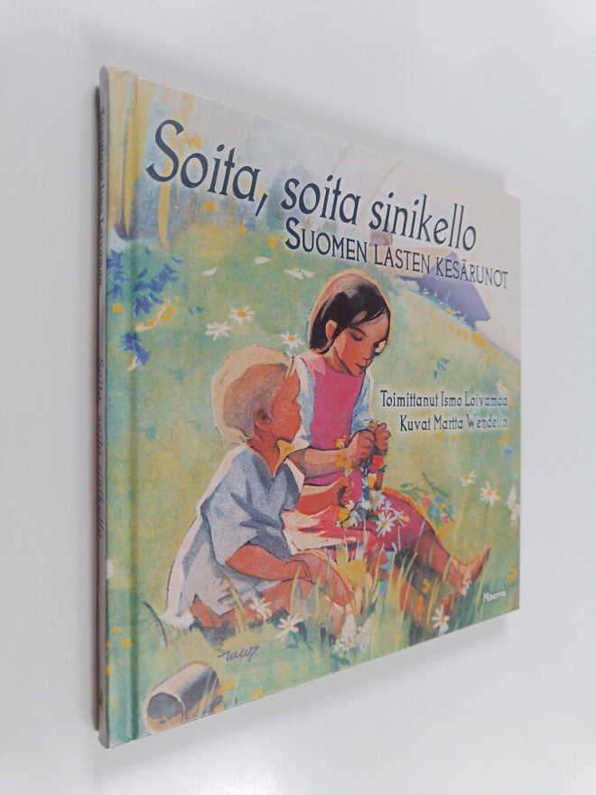Soita, soita sinikello : Suomen lasten kesärunot