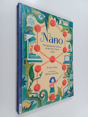 Jess Wade : Nano : the spectacular science of the very (v...