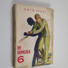 Gwyn Evans : De hemliga 6 : äventyrsroman - pikkukuva 1