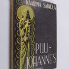 Kaarina Sarkola : Puujohannes - pikkukuva 1