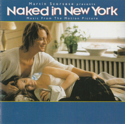 Various - Naked In New York: Music From The Motion Picture (