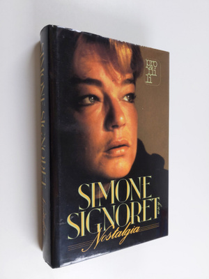Simone Signoret : Nostalgia