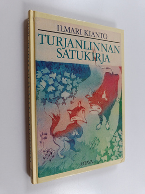 Ilmari Kianto : Turjanlinnan satukirja