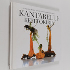 Katja Palmdahl : Kantarellikeittokirja - pikkukuva 1
