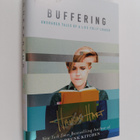 Hannah Hart : Buffering : Unshared Tales of a Life Fully ... - pikkukuva 1