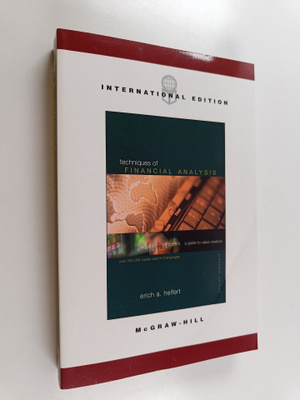 Erich A. Helfert : Techniques of financial analysis : a g...