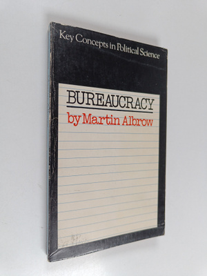 Martin Albrow : Bureaucracy