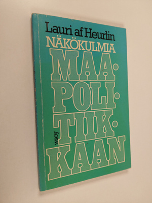 Lauri O. af Heurlin : Näkökulmia maapolitiikkaan
