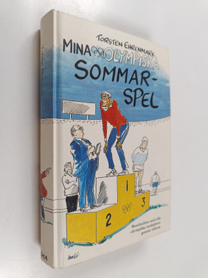 Torsten Ehrenmark : Mina olympiska sommarspel