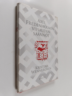 Kristina Wennergren : Axel Fredenholmin viisauden säännöt