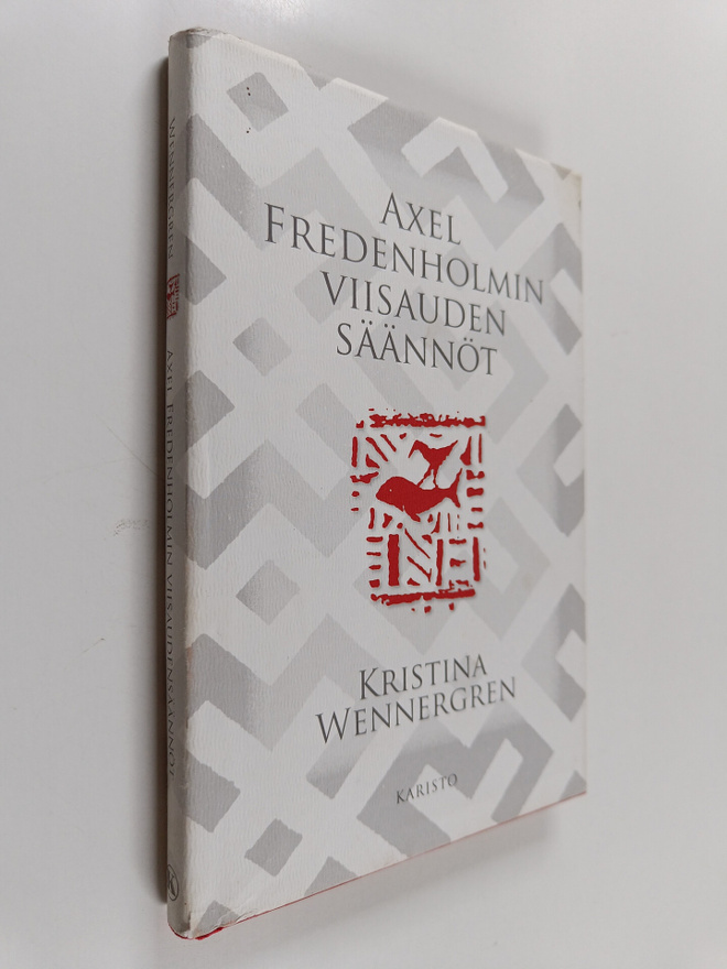 Kristina Wennergren : Axel Fredenholmin viisauden säännöt