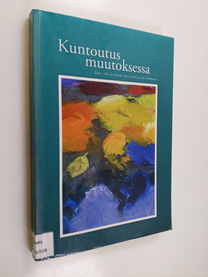 Kuntoutus muutoksessa