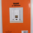 Jukka (toim.) Suonio : Takat ja takkauunit : tulisijan va... - pikkukuva 2