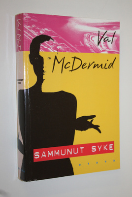 Val McDermid : Sammunut syke