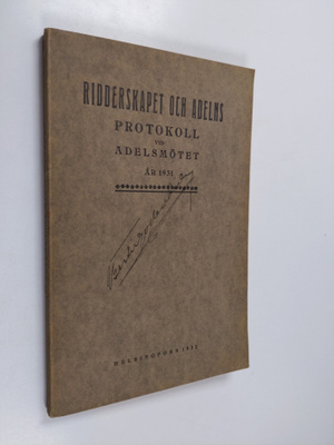 Ridderskapet och adelns protokoll vid adelsmötet : år 1931