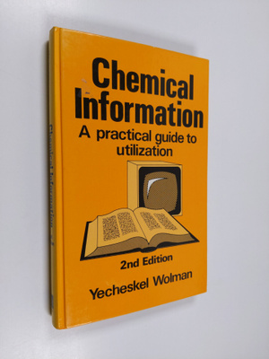Yecheskel Wolman : Chemical Information - A Practical Gui...
