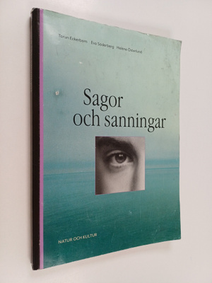 Torun Eckerbom : Sagor och sanningar