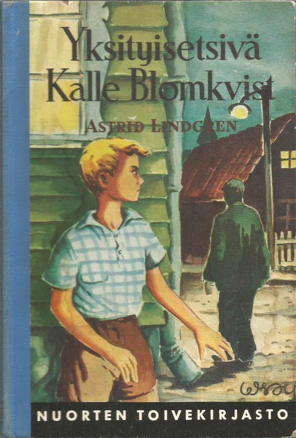 Astrid Lindgren  Yksityisetsivä Kalle Blomkvist 