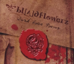 Bloodflowerz - Dark Love Poems (CD)