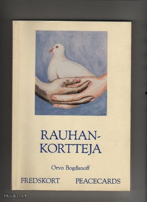 Bogdanoff, Orvo: Rauhankortteja, [1985] (Miktor), nid., K4